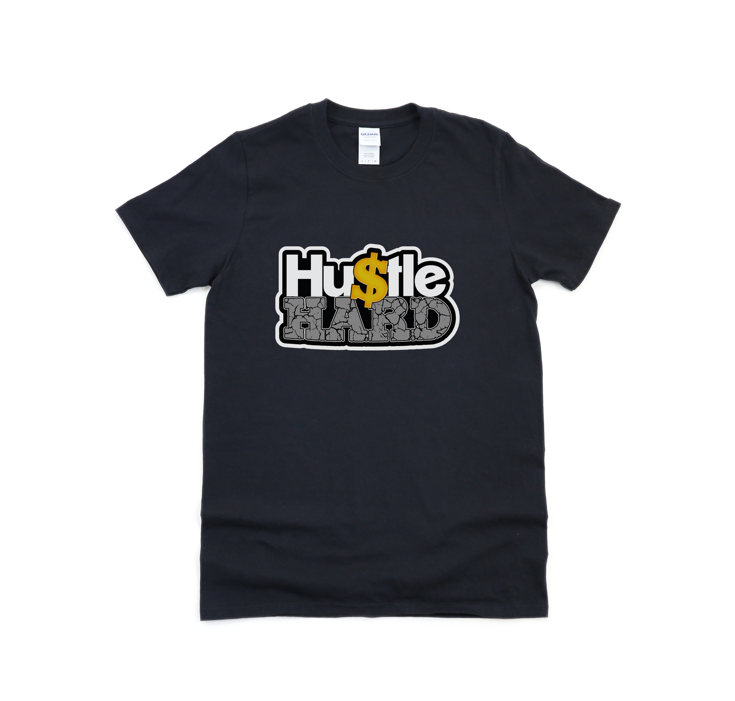 Hustle Hard Unisex T-Shirt