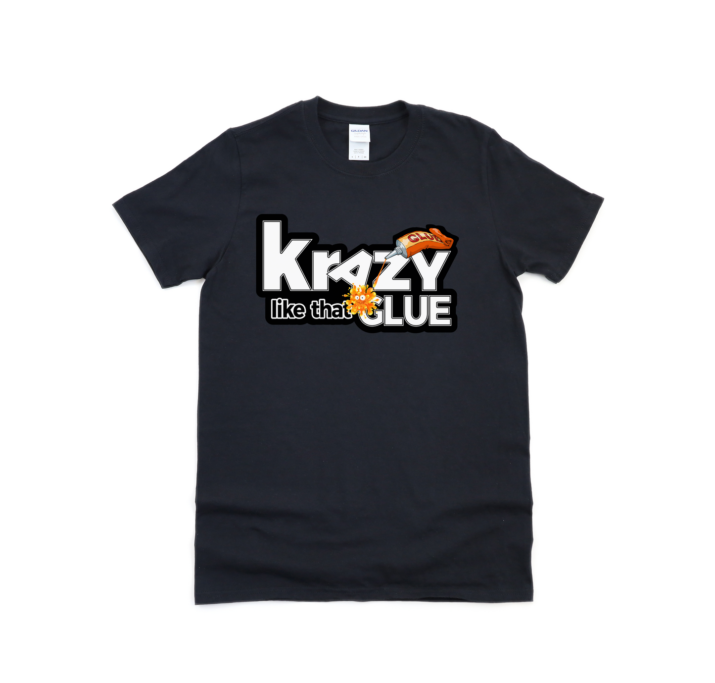 Krazy Like That Glue T-Shirt