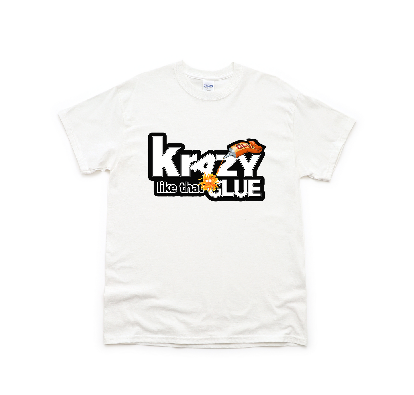 Krazy Like That Glue T-Shirt